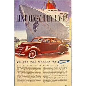 Lincoln Zephyr V-12 "Travel the Modern Way!" Car-Ocean Liner"Vtg Print Ad 1937